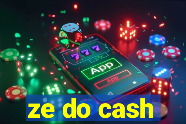 ze do cash